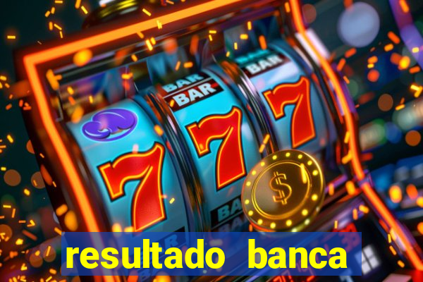 resultado banca sonho real